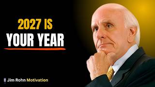 NO LIMITS. NO FEAR. UNSTOPPABLE IN 2027 | Jim Rohn Motivational Speech