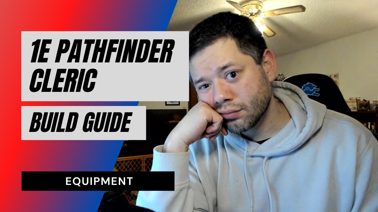1E Pathfinder Cleric Guide   Strategy & Tactics