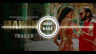 Makhna Song Yo Yo Honey singh [ BASS BOOSTED ] BRO BASS 