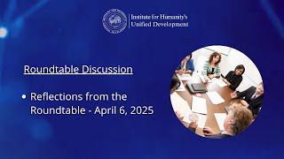 Roundtable Discussion on Interdependence of Humanity | 6th IHUD Conference 2025