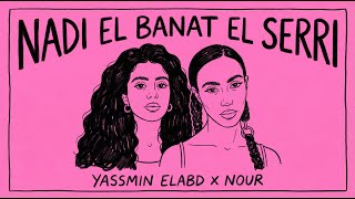 Yasmina El-Abd x Nour I ضمّة - Damma