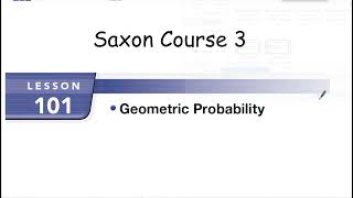 Saxon Math Course 3 Lesson 101