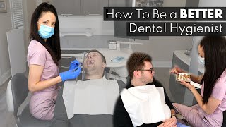 How To Be A BETTER Dental Hygienist (3 Easy Improvements)