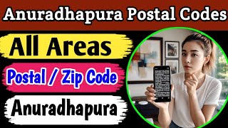 Anuradhapura Sri Lanka all areas postal codes