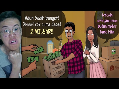 REACTION ANIMASI DRAMA Azab Orang Yang Jual Kesedihan Demi Duit Donasi “Agus Sedih Sekali” (MAMPUS)