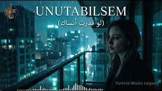 Emrah - Unutabilsem (Version Fidèle Turc - Arabe) Turkish Legacy 🌹🎻