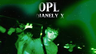 Dianely X - OPL (Official Video)