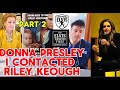 DONNA PRESLEY ARE YOU CUT OFF FROM GRACELAND - ELVIS THE TRUE MAN -PART 2