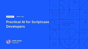 Scriptcase - Practical AI for Scriptcase Developers