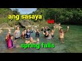 KA GALA (buhay yayamanin ) paliligo sa spring falls ang ganda