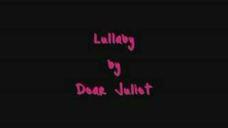 Lullaby by Dear Juliet