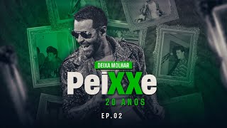 Alexandre Peixe - Deixa Molhar Peie, Ep.02