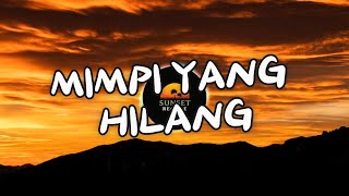 MIMPI YANG HILANG – VERSI REGGAE