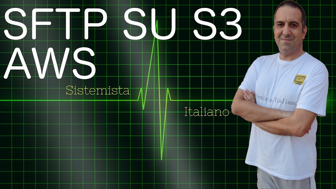 [CLOUD][AWS] - Creare un server sftp con Amazon s3