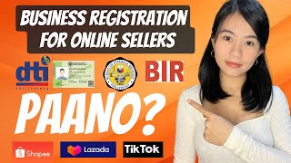 Paano ang Business Registration para sa mga Online Sellers | Shopee | Tiktok | Lazada