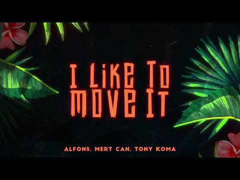 Regardez Alfons - I like to move it (ft Mert Can & Tony Koma) sur YouTube