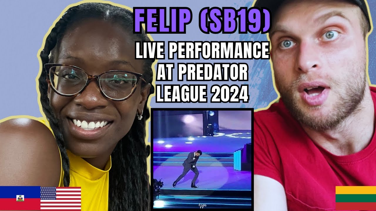 FELIP (SB19), Ylona Garcia - Live Performance at Predator League 2024 REACTION | FIRST TIME WATCHING