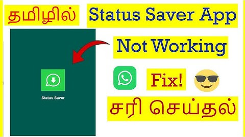 How to Fix WhatsApp Status Saver App Not Working Problem In Mobile Tamil | VividTech