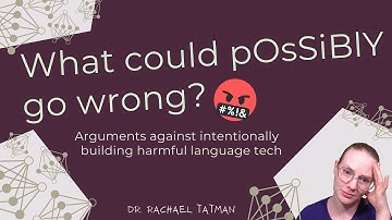 Language technology deep dive: Why NOT to build harmful language tech