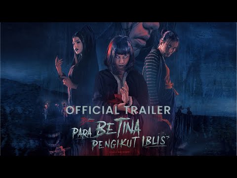 Official Trailer ‘Para Betina Pengikut Iblis’ | 16 Februari 2023 di Bioskop