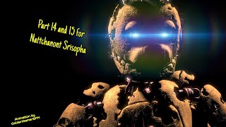 Part  13 & 14 & 15 for Nattchanont Srisopha