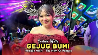 Gejug Bumi  Indah Waty  Seindah   The Next Of Pantura Ramadhan Edition