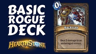 BASIC ROGUE DECK GUIDE | BACKSTABBING FOR FUN AND PROFIT | Hearthstone