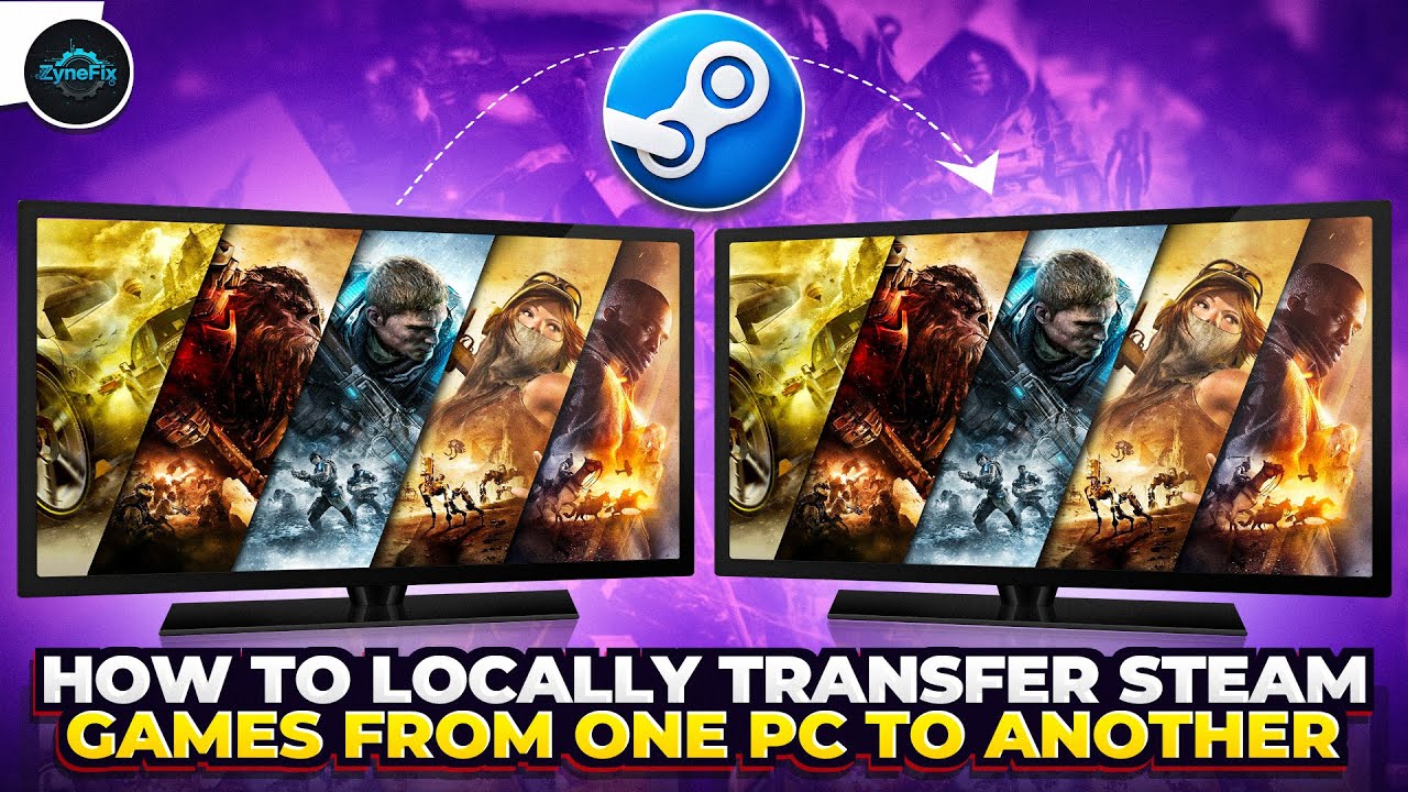 How to Locally Transfer Steam Games From One PC to Another | ZyneFix YT ...