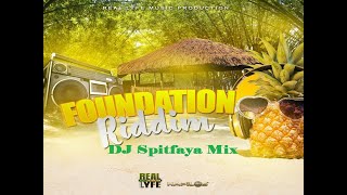 Foundation Riddim Mix by DJ Spitfaya FT_Capleton_Sizzla_Lutan Fyah_I Wayne_Gyptian_Bascom x_Ghanvi_