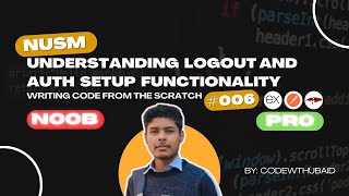 Celebrity NUSM | MERN Stack Mega Project: Logout + Auth Setup Functionality Explained | Series - 06 #mernstack Net Worth