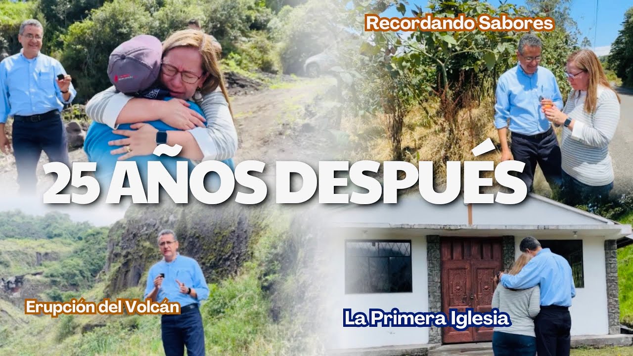 REGRESAMOS A NUESTRA PRIMERA IGLESIA (25 años después) 🏔️ ⛪️ | Cusúa, Ecuador 🇪🇨