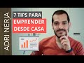 ¡STOP! ¿Quieres EMPRENDER desde CASA? Mira estas 7 RECOMENDACIONES