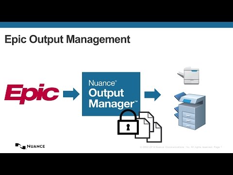 Nuance Output Manager and Epic Print Management