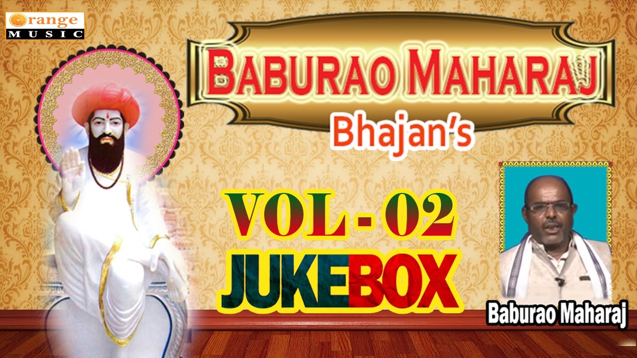 Baburav Maharaj Bhajans  Jukebox  Sevlal  Vol 02  Banjara Bhajanas