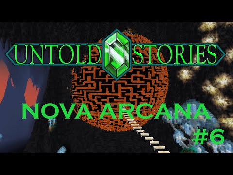 #6 ПРОХОЖДЕНИЕ КАРТЫ UNTOLD STORIES - NOVA ARCANA [1.16] [100%]
