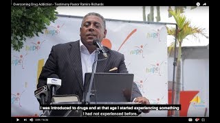 Overcoming Drug Addiction - Testimony Pastor Ramiro Richards