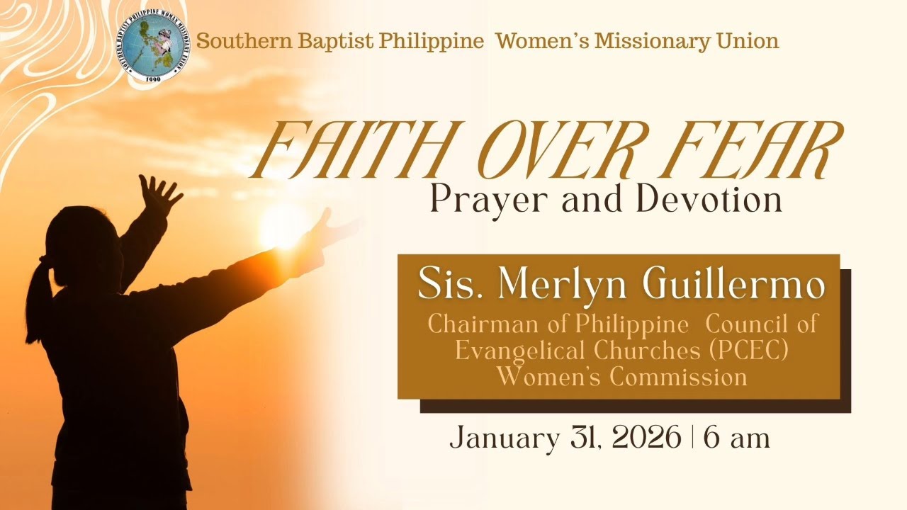 SBPWMU Prayer & Devotion | January 31, 2026 | Faith Over Fear
