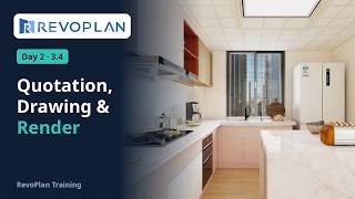 RevoPlan Training Day 2 · 3.4: Quotation & Drawing & Render Guide
