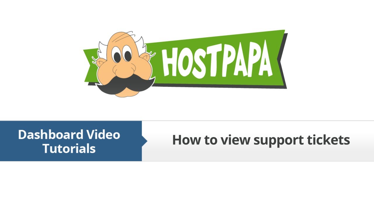 HostPapa Dashboard: How to View Support Tickets