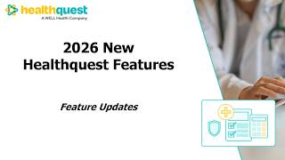 Details 2026 Healthquest Updates - Part 5 - Feature Updates News