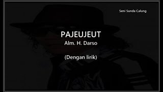 Galau versi Sunda (Pajeujeut) dengan lirik, Seni Sunda Calung Alm. H. Darso