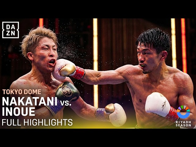Naoya Inoue vs Junto Nakatani - Full Fight Highlights | DAZN