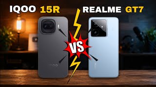 Iqoo 15r Vs Realme Gt7 Full Comparison Which One Do You Prefer The Best ?
