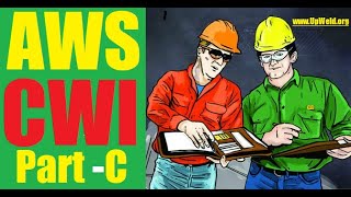 Take A Free AWS CWI Part C Training Course - Improve Your Certified Welding Inspector Exam Score