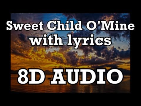 Guns N' Roses - Sweet Child O'mine Lyrics