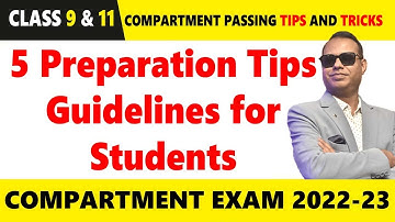 5 Preparation Tips Guidelines for Students | Class 9th & 11th Compartment Exam 2022-23