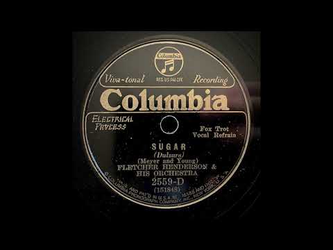 "Sugar" - Fletcher Henderson and his Orchestra (1931)