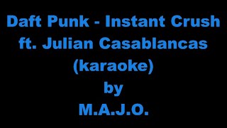 Daft Punk ft. Julian Casablancas - Instant Crush (karaoke with vocals)