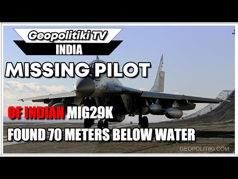 MISSING PILOT OF INDIAN NAVY MIG29K FOUND 70 METERS BELOW WATER