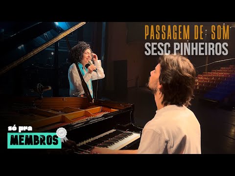 O BÊBADO E A EQUILIBRISTA | PASSAGEM DE SOM | SESC PINHEIROS
